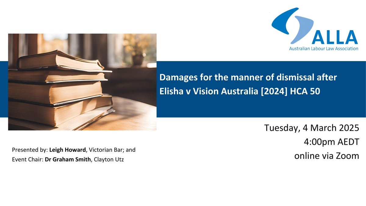 🚨 Elisha v Vision Australia [2024] HCA 50: What does this High Court ruling mean for dismissal damages?

Join barrister Leigh Howard for expert insights into breach of contract &amp; psychiatric injury claims.

Register now! bit.ly/allamarch25