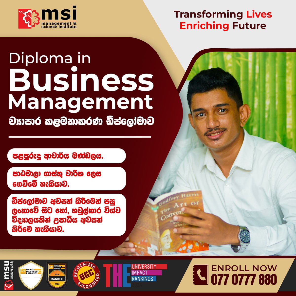 Become a Successfully Qualified Professional with Management &amp; Science University Malaysia! 📷

📷 Register now for:
📷 Diploma in Business Management
📷 Bachelor (Hons) Degree in International Business

📷 Contact 077 077 7880 for inquiries about MSU programs and intakes.