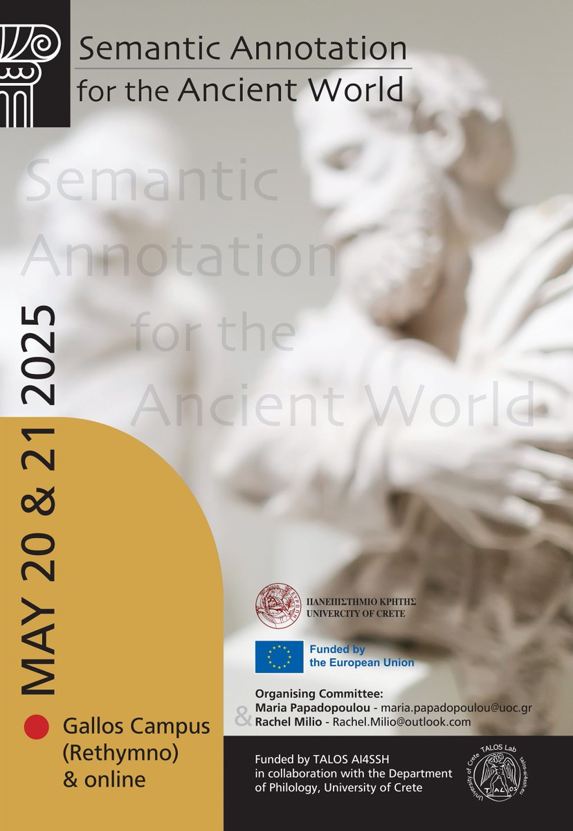CLARIN_el (@clarin_el) on Twitter photo <a href="/talosai_uoc/">TALOS-Artificial Intelligence</a> Conference on Semantic Annotation for the Ancient World
📅May 20-21, 2025
📍Rethymno, Crete & Online
👉𝐂𝐀𝐋𝐋 𝐟𝐨𝐫 𝐩𝐚𝐩𝐞𝐫𝐬👈
❗️Submission deadline: February 15th, 2025❗️
➡️ bit.ly/4aL08MX
➡️ bit.ly/4hMxEEQ <a href="/talosai_uoc/">TALOS-Artificial Intelligence</a> Conference on Semantic Annotation for the Ancient World
📅May 20-21, 2025
📍Rethymno, Crete & Online
👉𝐂𝐀𝐋𝐋 𝐟𝐨𝐫 𝐩𝐚𝐩𝐞𝐫𝐬👈
❗️Submission deadline: February 15th, 2025❗️
➡️ bit.ly/4aL08MX
➡️ bit.ly/4hMxEEQ