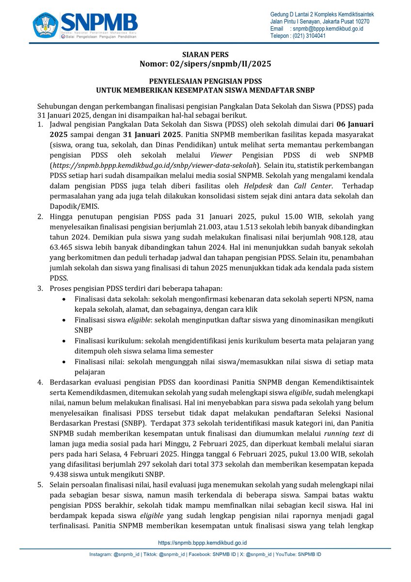 utbkcak's tweet photo. PENYELESAIAN PENGISIAN PDSS UNTUK MEMBERIKAN KESEMPATAN SISWA MENDAFTAR SNBP

Jakarta, 06 Februari 2025