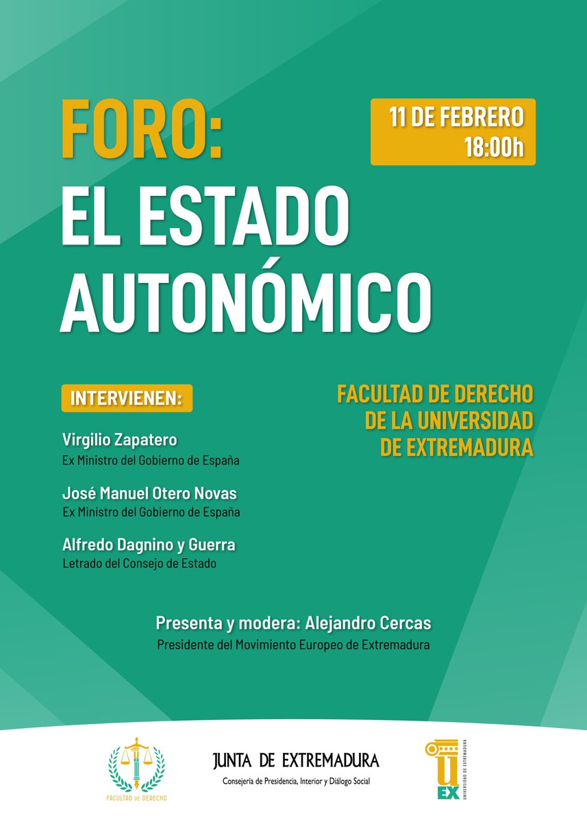 Encuentro y diálogo con ex ministros del Gobierno de España el próximo martes, 11 de febrero, en la Facultad de Derecho de la Universidad de Extremadura <a href="/infouex/">UEx</a>.

Foro del Estado autonómico organizado con la Consejería de Presidencia de la Junta de Extremadura
<a href="/presidenciaEXT/">Presidencia, Interior y Diálogo Social</a>: