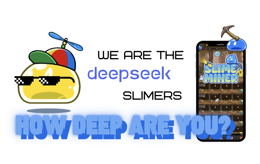 Slime_Miner's tweet photo. #DeepSeek Slimers Seeking for Cosmo!

How deep are you Slimers?
Share your screenshot to show off!! Let's see who is the deepest!
You might be needing more Cosmo for the future 💎

 - Deepest 3 Winner: 💎💎💎💎 Cosmo
 - Lucky 5 Winner: 100 Cosmo
 - Tag your Slimers for better luck 🍀

*Event until 2/7 Friday 23:59 UTC

#MiniDappOnLINE #SlimeMiner #IDLEGAME #playtoairdrop  $KAIA