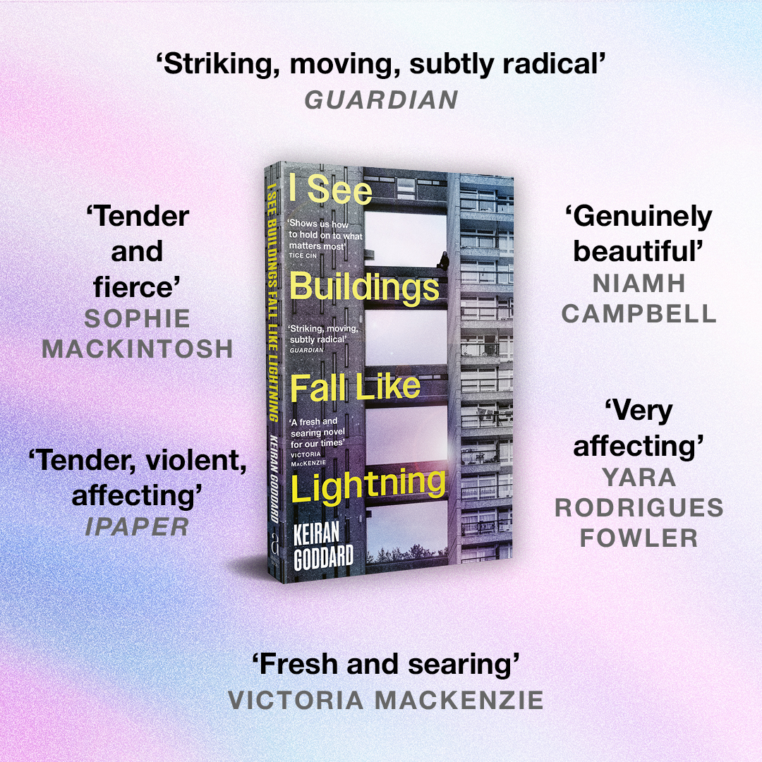 'All of the lives we were sure we would have. All of the freedom and the fever. None of it happened'

@KeiranGoddard1's I See Buildings Fall Like Lightning is a novel about love, class, friendship - and what makes life worth living.

Out TODAY: brnw.ch/21wQvwO