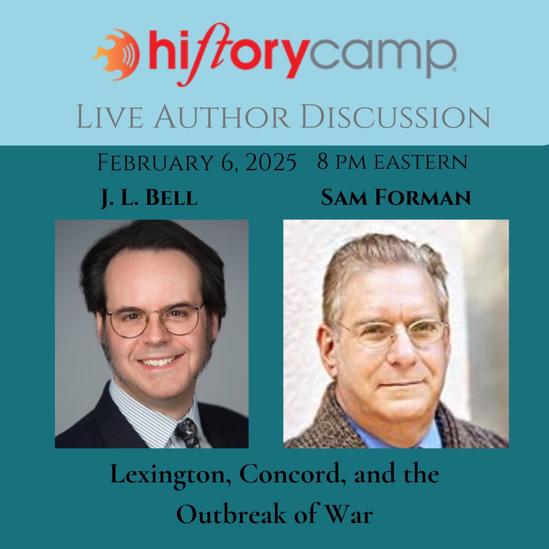 SeeingHistory's tweet photo. Don't miss an incredible LIVE discussion and Q&amp;A tomorrow with authors J. L. Bell and Sam Forman! Watch at https://t.co/bNjXsdM17p https://t.co/d03cC2JHuM