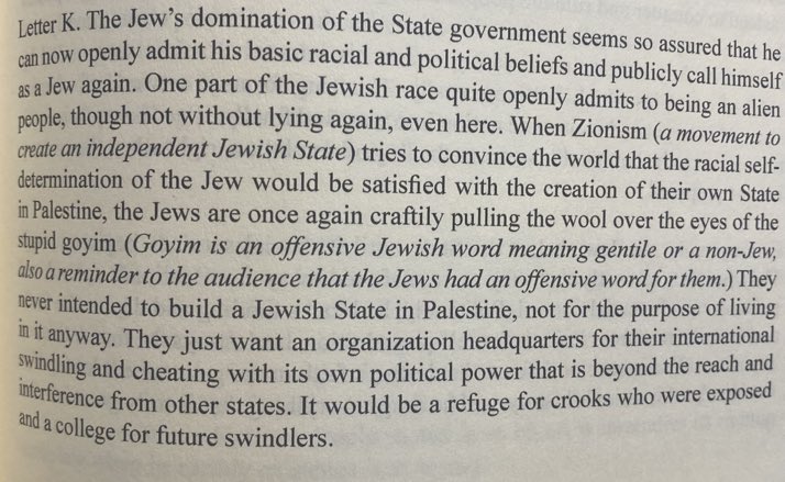 “They never intended to build a Jewish state in Palestine, not for the purposes of living in it anyway, but as an organization headquarters for international swindling. 

-Mein Kampf 1922
