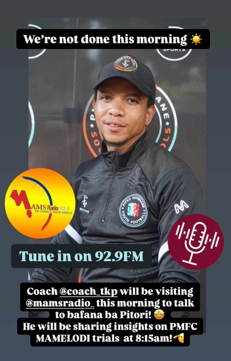 Pitso Mosimane Youth Football (@pmyouthfootball) on Twitter photo ‼️ANOTHER INTERVIEW
Coach Tshepang will be spending his morning in Pitori with Bafana Ba Mamelodi on <a href="/MamsRadio/">Mams Radio 92.9</a> at 8:15am🤩
Tune in this morning to hear more about our PMFC Mamelodi Trials on 92.9FM📻
#CreatingThePlayerofTomorrow ‼️ANOTHER INTERVIEW
Coach Tshepang will be spending his morning in Pitori with Bafana Ba Mamelodi on <a href="/MamsRadio/">Mams Radio 92.9</a> at 8:15am🤩
Tune in this morning to hear more about our PMFC Mamelodi Trials on 92.9FM📻
#CreatingThePlayerofTomorrow