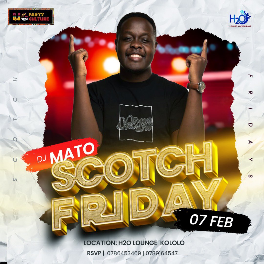 #TheReturnOfScotchFridays 

<a href="/BancsDeejay/">bancsdeejay</a> <a href="/mato_djy/">Panda Wa Kampala 🐼</a> <a href="/mccasmir/">Mc Casmir</a> <a href="/mcbryp/">Bry p official</a> @joshmcug  <a href="/deejaybugy/">Dj Bugy</a> <a href="/DjXonOfficial/">Djay Xon</a> 

Tomorrow night at <a href="/H2oLounge_/">H2O Lounge Bar and Restaurant</a> 🫠