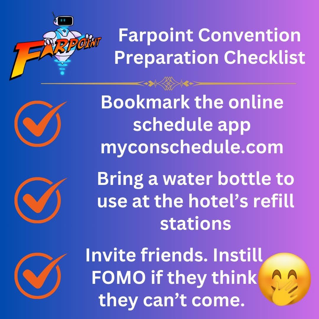FarpointCon's tweet photo. Are you ready for #farpointconvention this weekend? Here's some tips to make sure you've got everything covered. #farpointcon #farpointfoundation #convention #comiccon #startrek #starwars #gaming #cosplay https://t.co/oQB5w2NOZG https://t.co/2l5jy75CfP