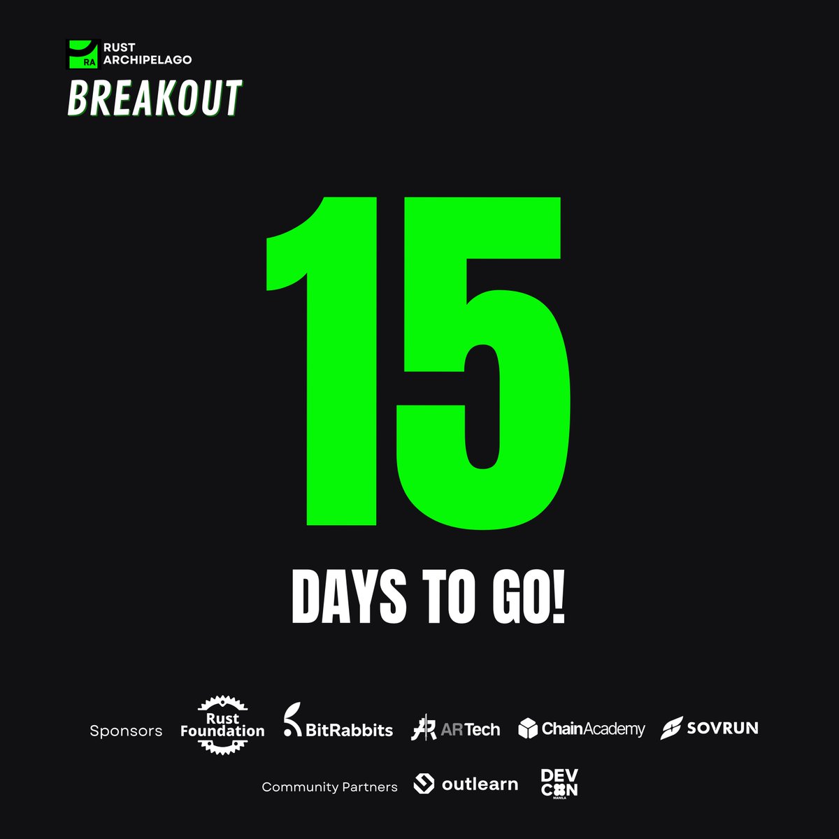rustarchipelago's tweet image. We have 15 days until Rust Archipelago: Breakout! Connect, learn, and innovate with the best minds in Rust in the Philippines. 

Register for FREE: lu.ma/e03dzyz9

Big thanks to our sponsors @rust_foundation, BitRabbits, @ardatatech, Chain Academy, &amp;amp; @SovrunOfficial!