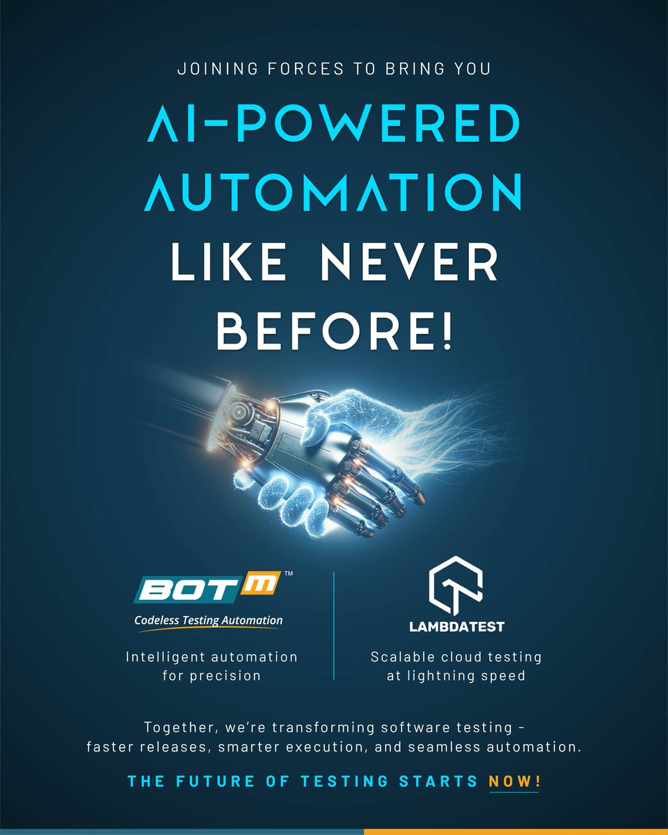 Botm_Testing's tweet image. The wait is over! @Botm_Testing, the pioneer in codeless automation, and @lambdatesting, the leader in scalable cloud testing, are joining forces to transform the future of software testing! 
.
.
#BOTm #LambdaTest #TechPartnership #TestAutomationRevolution #FutureOfTesting