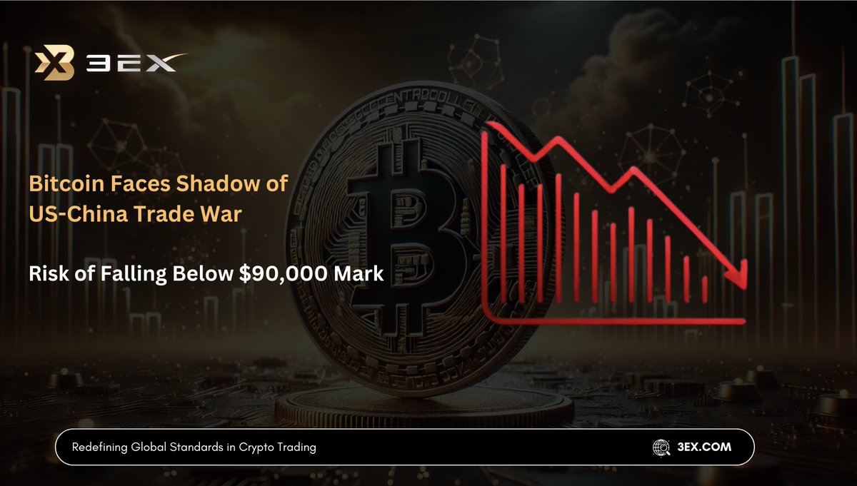 3EXGLOBAL's tweet photo. Bitcoin Under Pressure! 🌍⚡️ US-China Trade War Casts a Shadow—Will BTC Hold Above $90K?

#BTC #TradeWar https://t.co/hWchnqOGhz