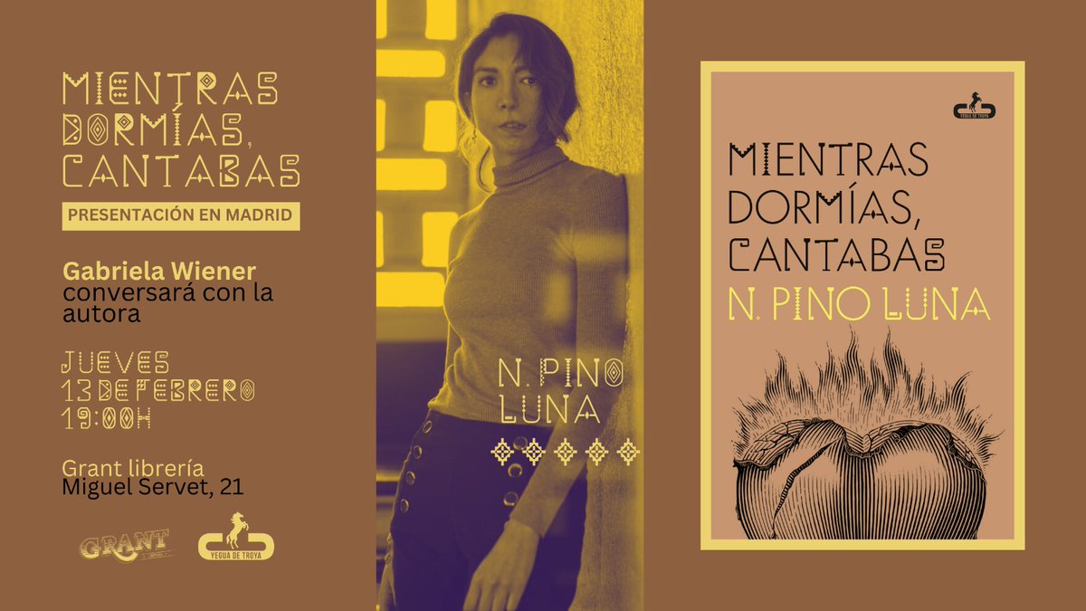 💥 La primera novela de Yegua de Troya en 2025 ya está aquí.
📖 'Mientras dormías, cantabas' de @Pinoluna_ se presenta en Madrid este jueves 13 de febrero

📍 Grant Librería
⏰ 19.00H

Con <a href="/gabrielawiener/">Gabriela Wiener 🇵🇸</a> al mando de la conversación.

¡Os esperamos!