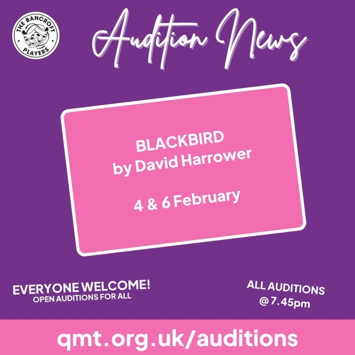 AUDITIONS TONIGHT!!! Thursday 6th at the Queen Mother Theatre Hitchin. BLACKBIRD by DAVID HARROWER

Full details on our website: 

qmt.org.uk/audition/black…