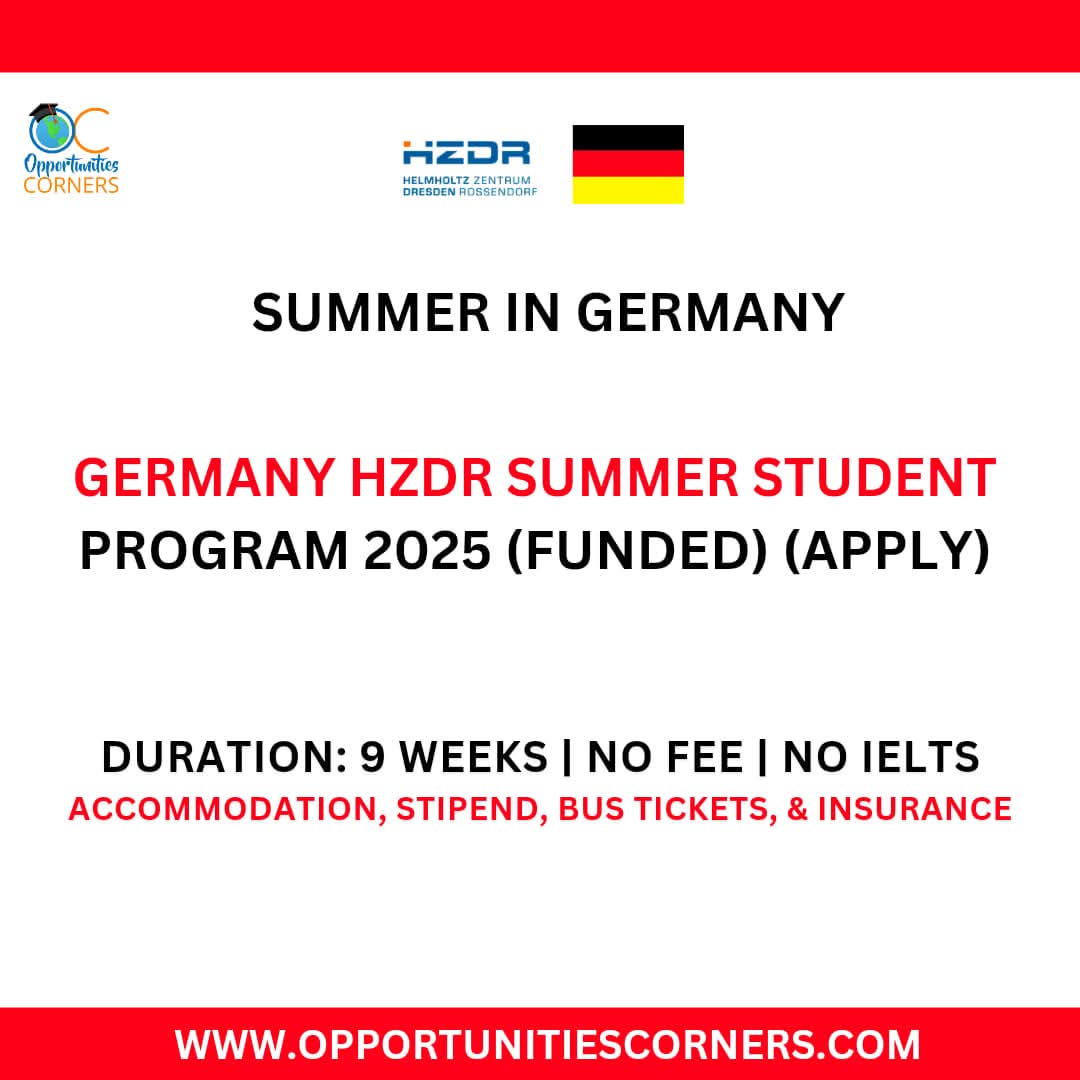 corner_oc's tweet image. Germany 🇩🇪 HZDR Summer Student Program 2025 (Funded)
9 Weeks Summer Program in Germany. Open to all Nationals.
The Program Covers Accommodation, Stipend, Bus Tickets, Insurance, Living Expenses and Activities.
Visit: opportunitiescorners.com/germany-hzdr-s…
#Germany #SummerProgram #HZDR