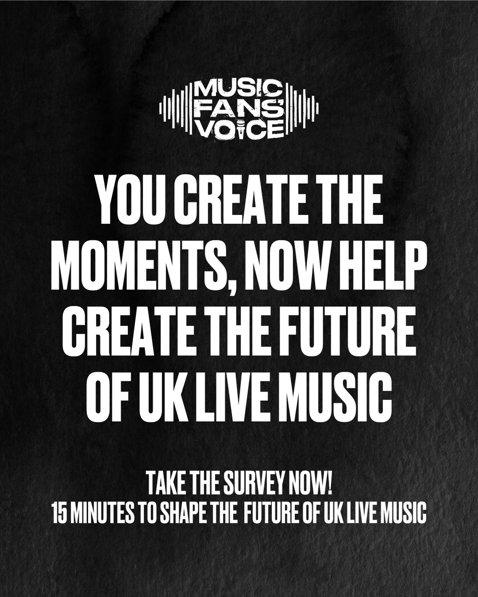 🎶 Love live music? Make your voice count! 🎶

The #MusicFansVoice survey is your chance to shape the future of gigs &amp; festivals across the UK.

⏳ 15 mins = Real impact
🎤 Improve the audience experience
🎶 Protect live music spaces
📢 Get fans a seat at the table

Take the