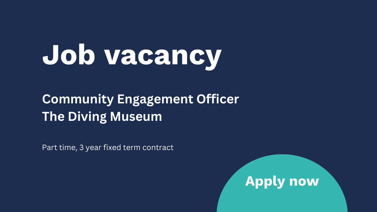 Job vacancy - <a href="/diving_museum/">The Diving Museum</a> is seeking a Community Engagement Officer to deliver an activity plan as part of <a href="/HeritageFundUK/">The National Lottery Heritage Fund</a> funded redisplay of the collection. Part time, 3 year FTC. Closing date 24 February: bit.ly/4b5o2D7