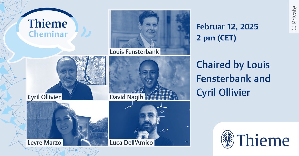 Chemistry at Thieme (@thiemechemistry) on Twitter photo 👩🔬👨🔬 The next Thieme #Cheminar takes place next week already! Join us and our speakers <a href="/MarzoLeyre/">Leyre Marzo</a>, <a href="/LucaDellAmicoLD/">Luca Dell'Amico</a>, and David <a href="/nagiblab/">nagib lab</a> on February 12, at 2 PM (CET). Chaired by Louis Fensterbank and Cyril Ollivier. Sign up now! 👉 brnw.ch/21wQvAw 👩🔬👨🔬 The next Thieme #Cheminar takes place next week already! Join us and our speakers <a href="/MarzoLeyre/">Leyre Marzo</a>, <a href="/LucaDellAmicoLD/">Luca Dell'Amico</a>, and David <a href="/nagiblab/">nagib lab</a> on February 12, at 2 PM (CET). Chaired by Louis Fensterbank and Cyril Ollivier. Sign up now! 👉 brnw.ch/21wQvAw