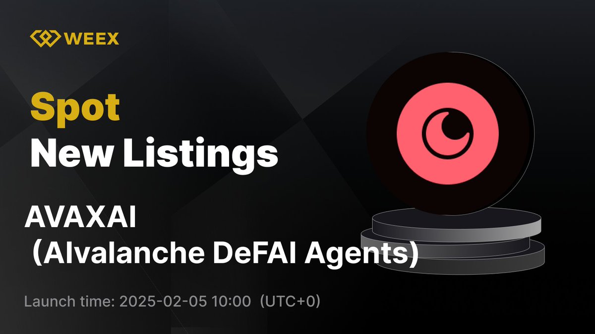 WEEX_Official's tweet photo. New Listing Alert on #WEEX🔔
We're excited to announce the upcoming spot listing of #AVAXAI (AIvalanche DeFAI Agents) @ai_avalanche on WEEX!
🔹Listing Time: 2025-02-05 10:00 AM GMT+0
📱Register on WEEX:https://t.co/8h93UHZplU
📖Details: https://t.co/F2CHgDPQoi
#AVAXAI #WEEX $WXT