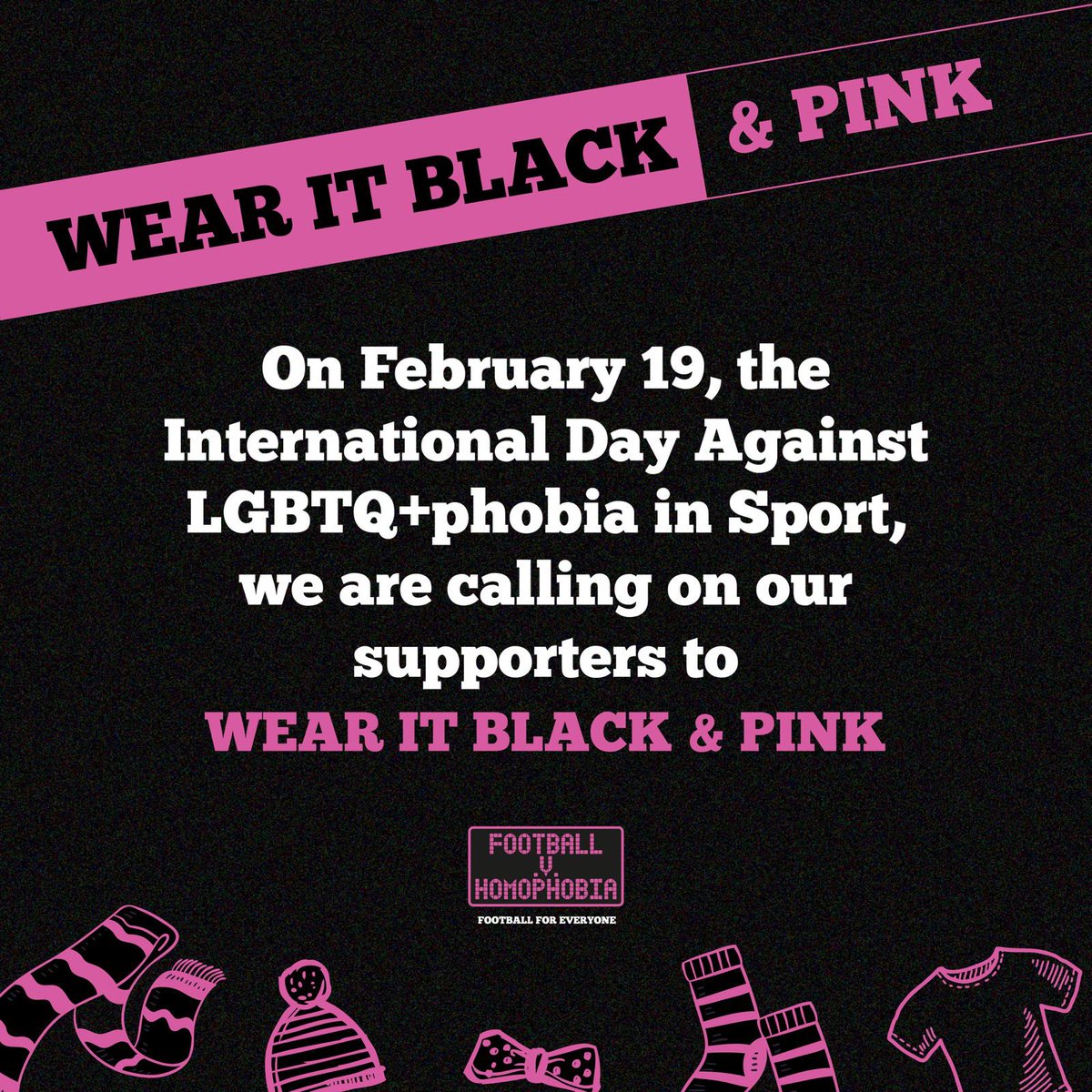 📣 🩷⚫️ We’re asking you to wear it BLACK and PINK on Wednesday 19 February and show your support for Football v Homophobia… get involved!

Read on to learn more about this call to action…

#FvH2025 /1