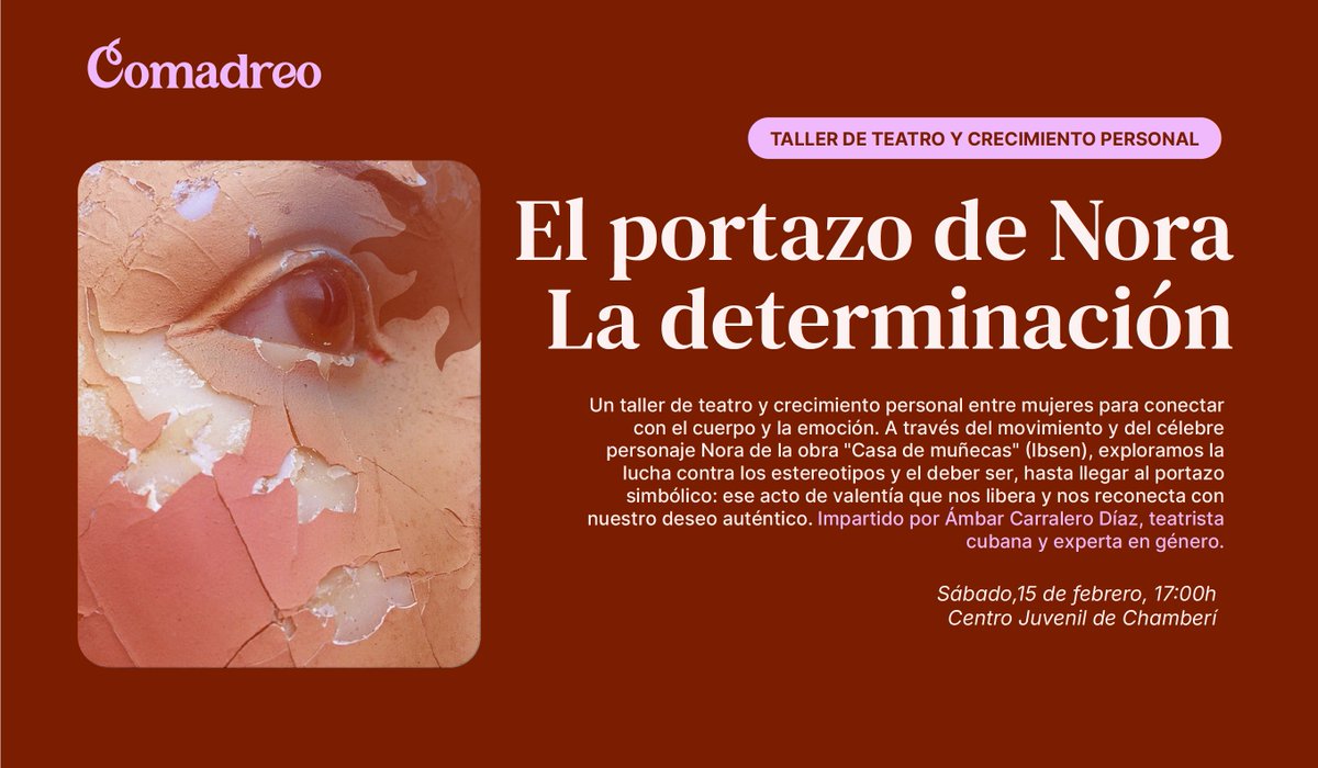 El arte tiene el poder de integrar y conectar con las emociones como nada

Y como la cultura y el arte es un pilar fundacional de Comadreo, este 15/2 os traemos un taller de teatro para mujeres, explorando desde el personaje de Nora la determinación

🎟️forms.gle/J1CkH5GPRDG5ZL…