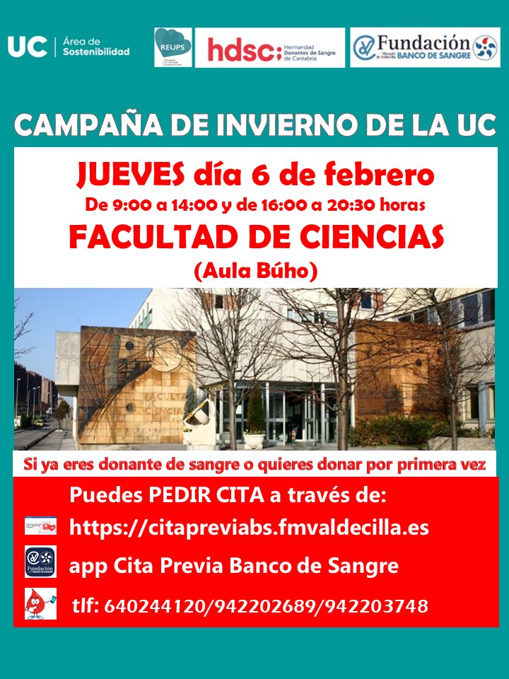 DONACIONES 🩸 | 

Comenzamos la campaña de donaciones de Invierno en <a href="/unican/">Universidad de Cantabria</a> con <a href="/HermandadDonant/">Hermandad Donantes</a> de Cantabria y el <a href="/BSCANTABRIA/">BANCO DE SANGRE DE CANTABRIA</a> que pasará por 5 centros.

Hoy en el Aula Búho de @FacultaddeCiencias de 9h a 14h y de 16h a 20:30h.