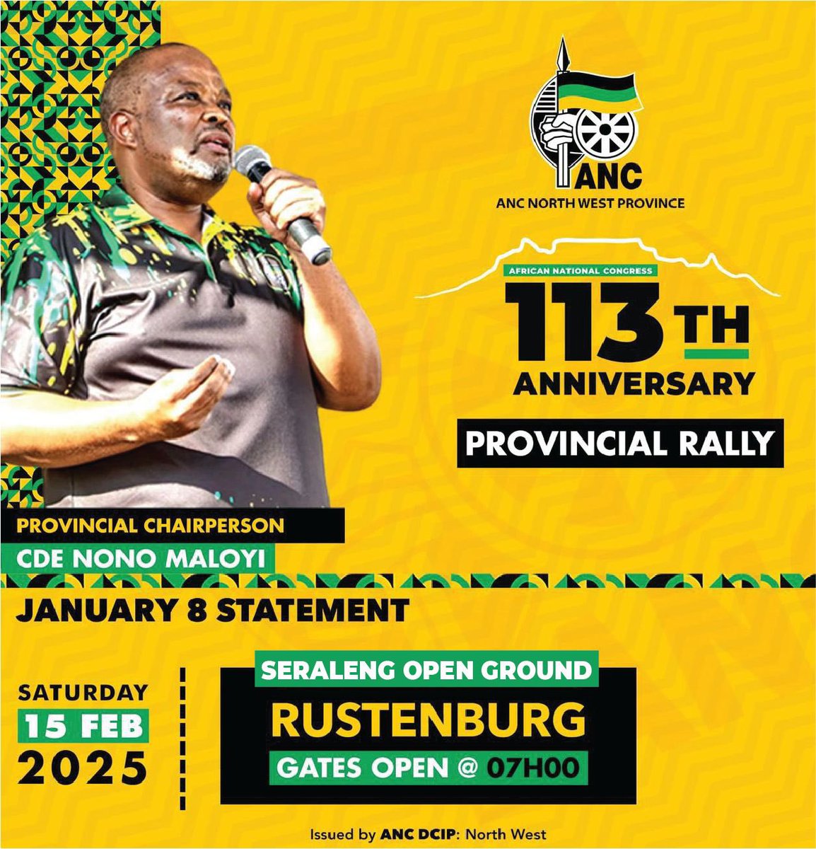 The ANC in North West will host its Provincial #ANC113 January 8 rally on Saturday, 15 February 2025.

⏱️ Gates open at 07H00!

#ANC113