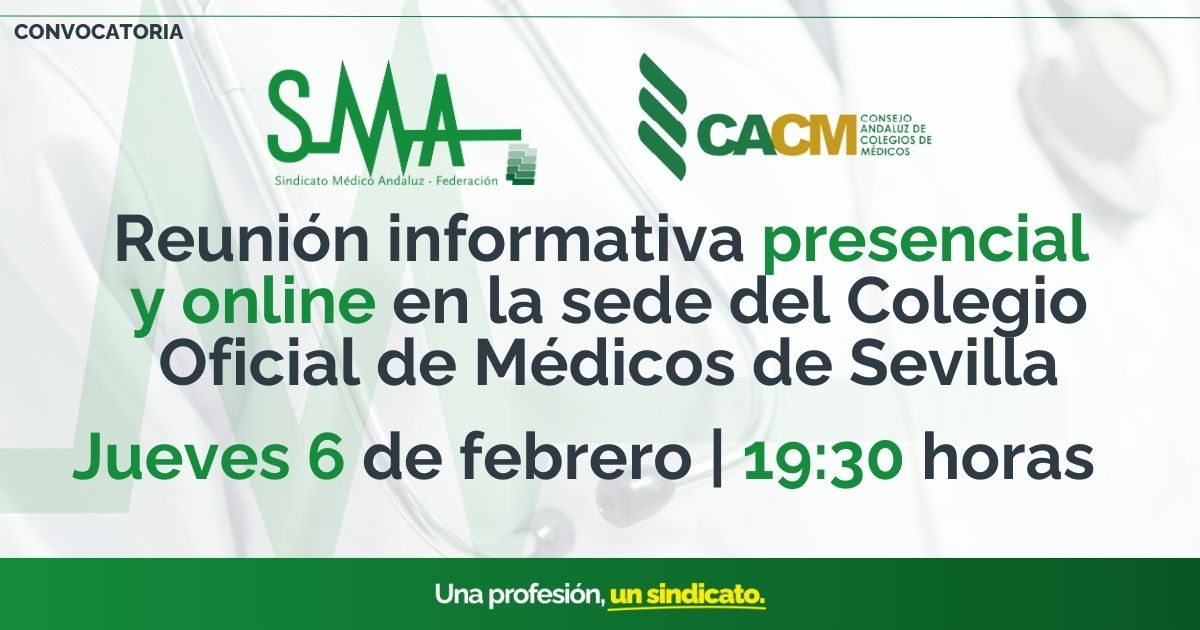 🟩 Recuerda que hoy 6 de febrero, a partir de las 19:30 horas, se celebra en el salón de actos del Colegio de Médicos de Sevilla (Av. de la Borbolla, 47) una reunión informativa para presentar las medidas que van a plantear como rechazo al Anteproyecto de Estatuto Marco