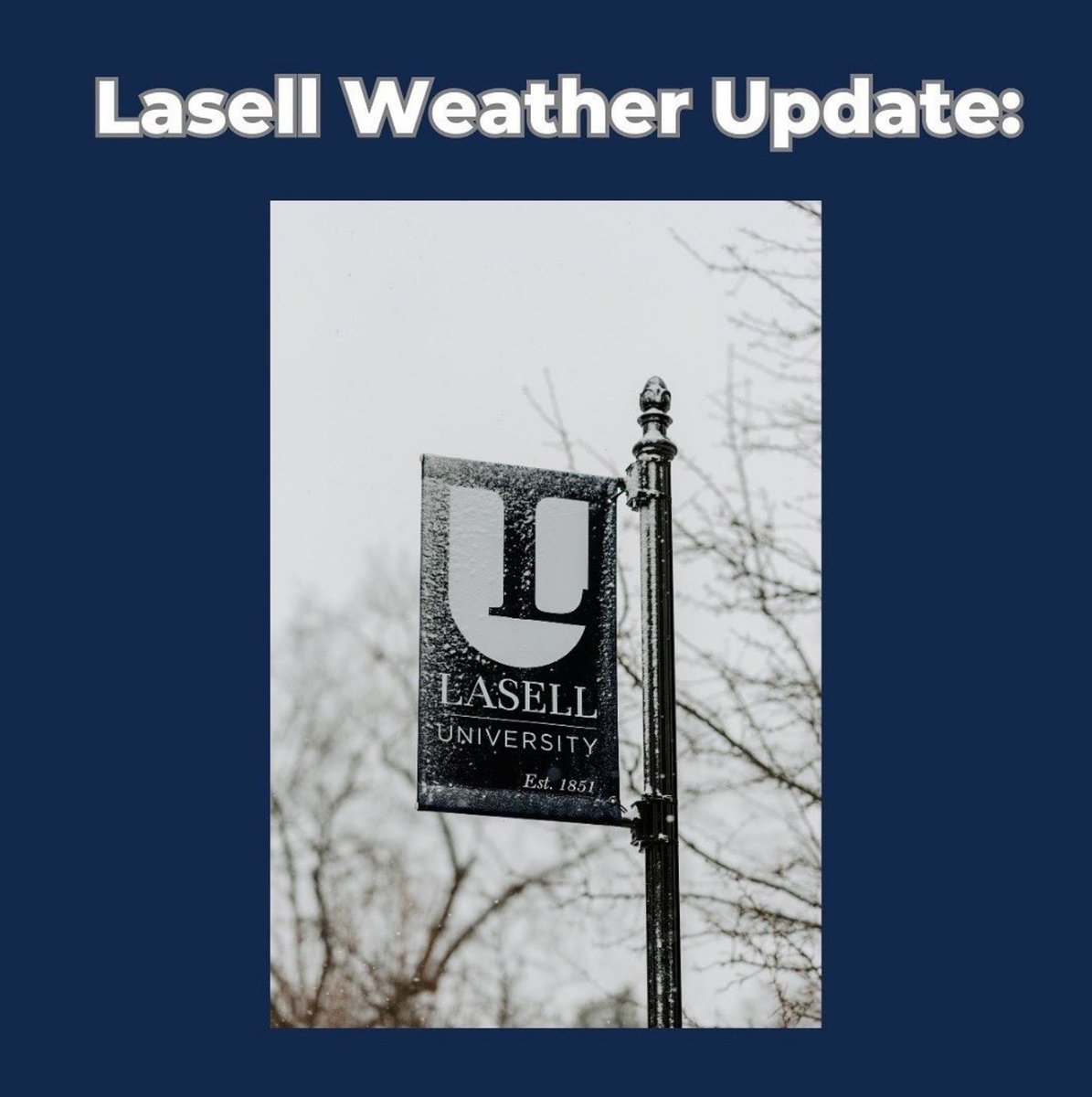 LasellUniv's tweet image. Due to the impending snowstorm likely occurring today, Lasell University’s campus will be closed on Thursday, February 6, 2025.