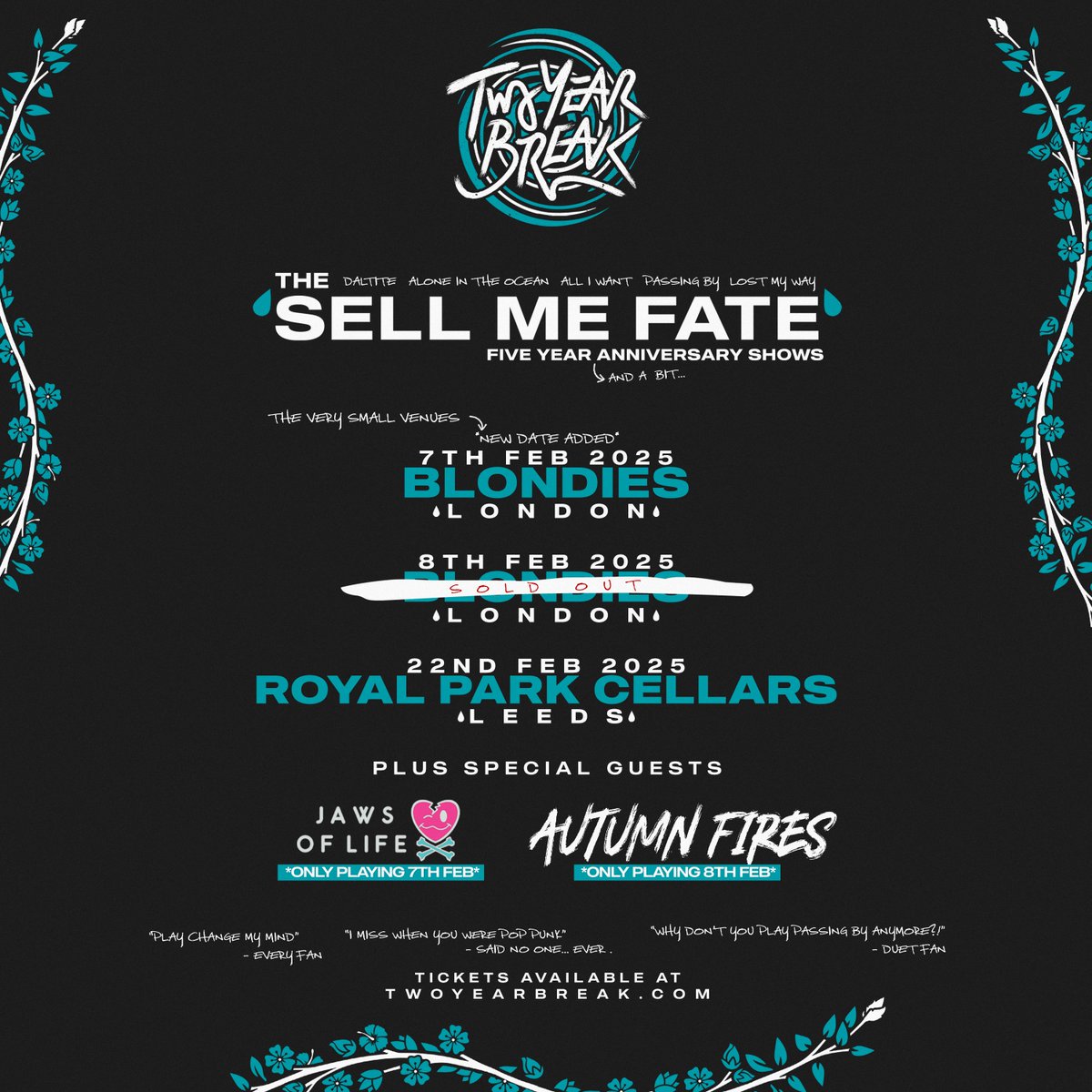 Two Year Break (@twoyearbreak) on Twitter photo LondonnnnβοΈ
The 'Sell Me Fate' shows start tomorrow!
First up we've got Friday with <a href="/JawsOfLifeBand/">Jaws of Life</a>, then Saturday with <a href="/AutumnFiresUK/">Autumn Fires</a>, LET'S GOOOO.
Seeya at 7pm π
bit.ly/TYBSMF7FEB LondonnnnβοΈ
The 'Sell Me Fate' shows start tomorrow!
First up we've got Friday with <a href="/JawsOfLifeBand/">Jaws of Life</a>, then Saturday with <a href="/AutumnFiresUK/">Autumn Fires</a>, LET'S GOOOO.
Seeya at 7pm π
bit.ly/TYBSMF7FEB