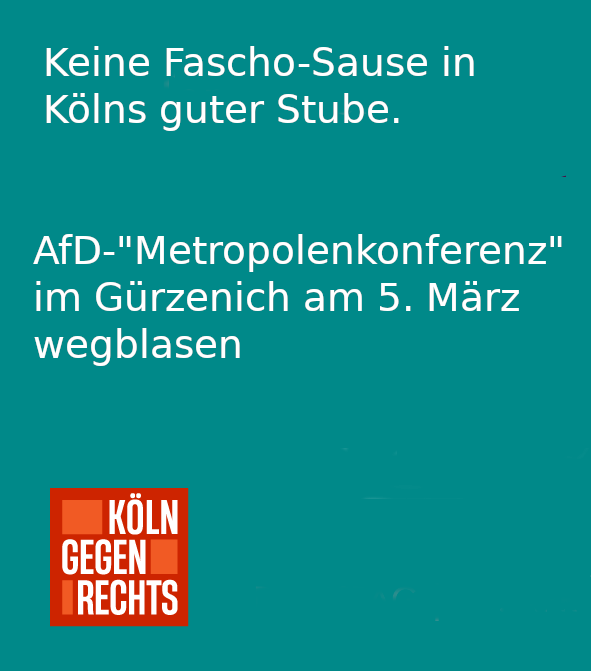 Die AfD will am Aschermittwoch ihren braunen Müll im Gürzenich in #Koeln hinterlassen. 
Das lassen wir nicht unwidersprochen.
koelngegenrechts.org/2025/02/die-af…