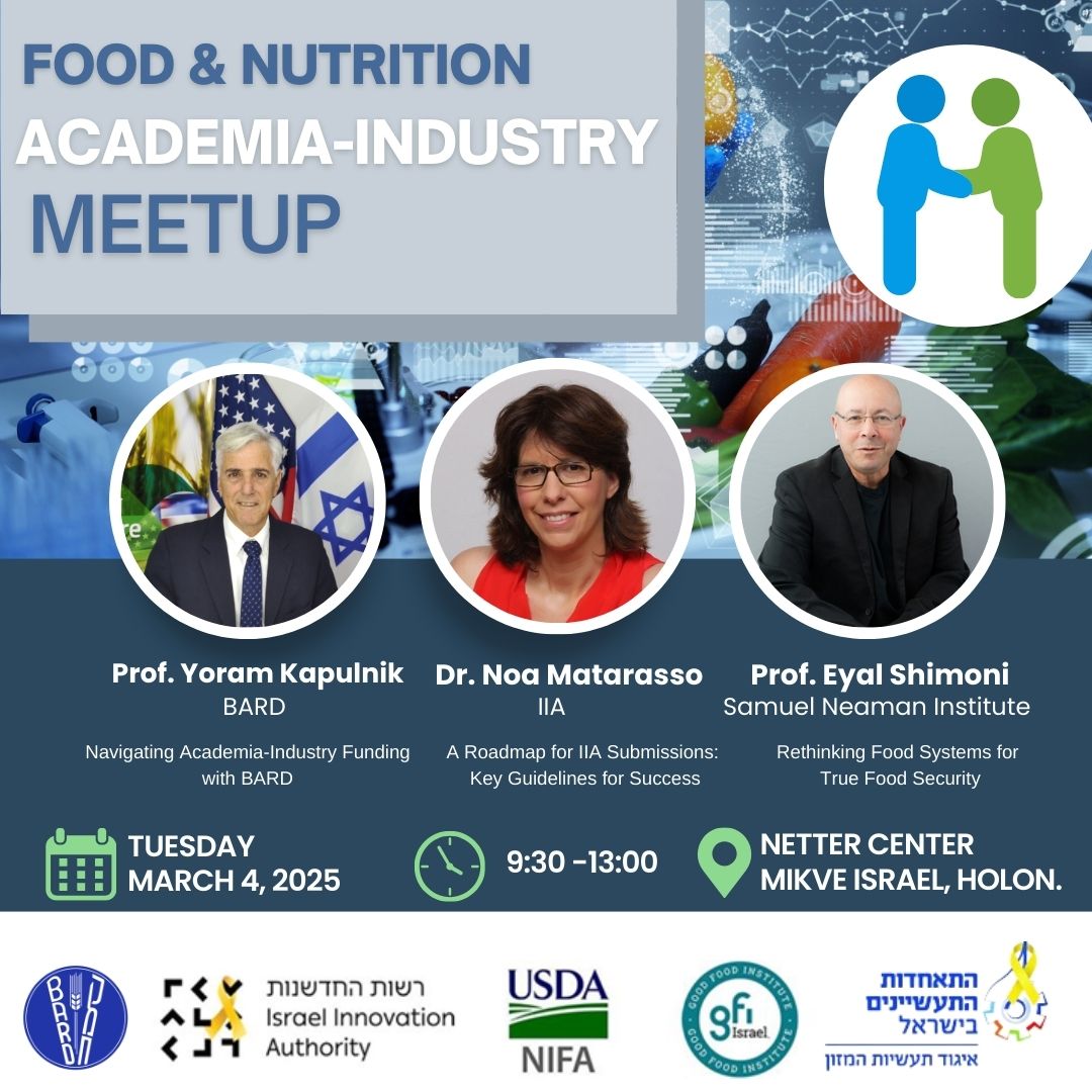 BARD US Israel Binational Agricultural R&D (@bdevelopm) on Twitter photo As part of the Industry- Academia meetup that is coming up on March 4th at the Netter Center, we will be hearing valuable and important insights from BARD director Prof. Yoram Kapulnik, and other guests
Link for registration: bard-isus.org/events/cultiva…
<a href="/InnovationAut/">רשות החדשנות</a> As part of the Industry- Academia meetup that is coming up on March 4th at the Netter Center, we will be hearing valuable and important insights from BARD director Prof. Yoram Kapulnik, and other guests
Link for registration: bard-isus.org/events/cultiva…
<a href="/InnovationAut/">רשות החדשנות</a>