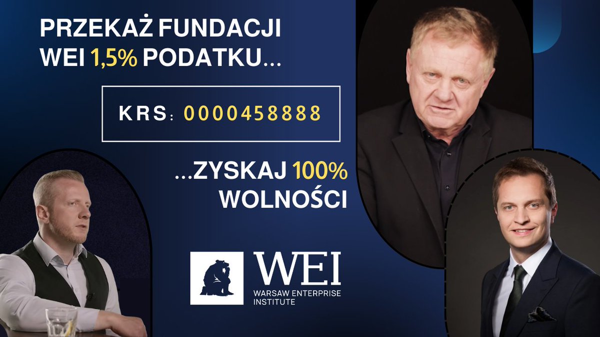 FundacjaWEI's tweet photo. 📢 Zachęcamy do przekazania Waszego 1,5% podatku na Fundację Warsaw Enterprise Institute (KRS: 0000458888). Razem z Wami bronimy dobrobytu i swobód nas wszystkich dla dobra obecnego i przyszłych pokoleń❗ https://t.co/8gCxJfUmac
