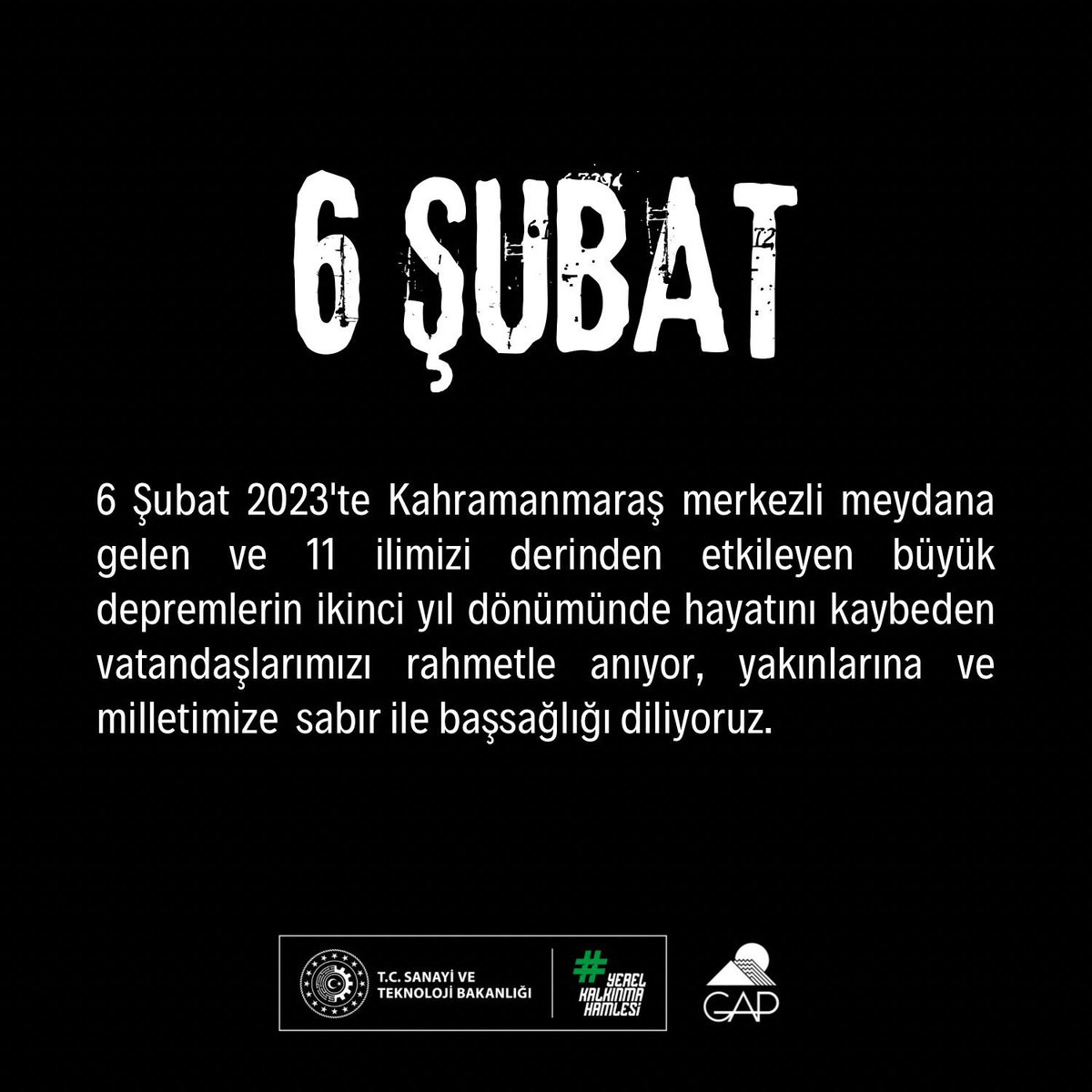 Asrın Felaketi 6 Şubat 2023’te meydana gelen depremlerde hayatını  kaybeden vatandaşlarımızı rahmetle anıyoruz.

#AsrınBirlikteliği

<a href="/TCSanayi/">Sanayi ve Teknoloji Bakanlığı</a> <a href="/KalkinmaAjansGM/">Kalkınma Ajansları Genel Müdürlüğü</a>
