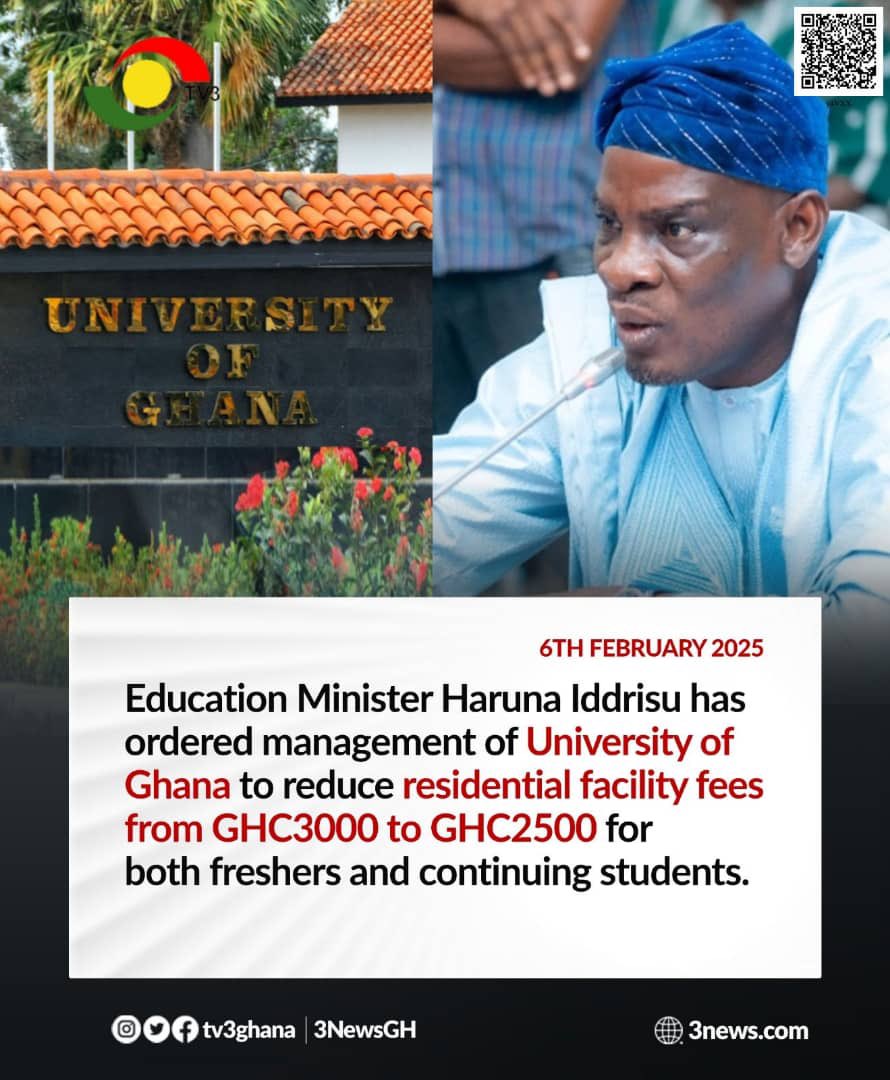 tv3_ghana's tweet photo. Education Minister Haruna Iddrisu has directed the management of the University of Ghana to reduce residential facility fees from GHC 3000 to GHC 2500 for both freshers and continuing students.

Follow us on WhatsApp : https://t.co/BaZM8gPxwt

#TV3GH https://t.co/WJycavs28g