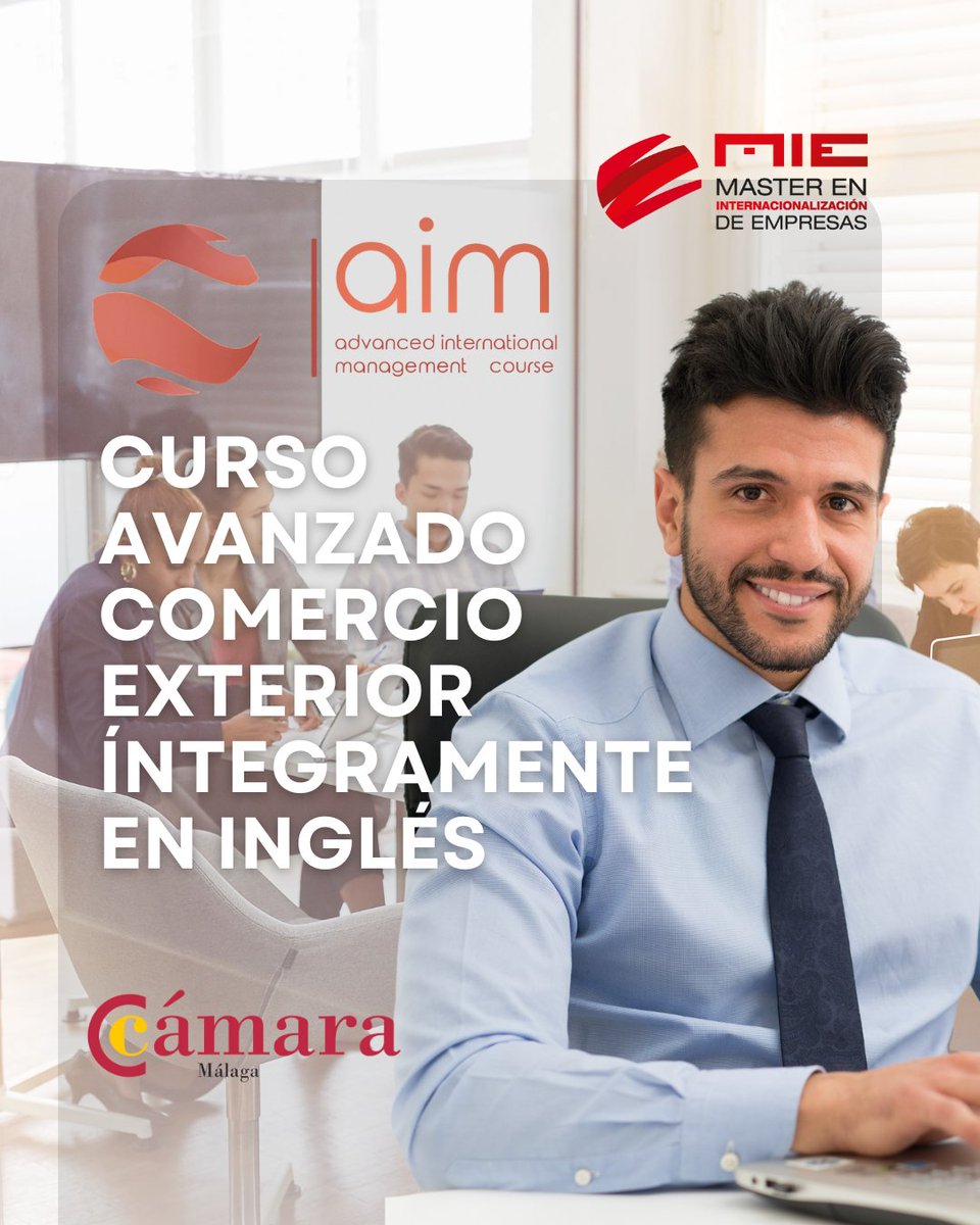 MasterComExt's tweet photo. 🌍 Si eres un profesional o emprendedor con ganas de profundizar en la gestión internacional, el Advanced International Management Course (AIM) de la Cámara de Comercio de Málaga es tu  siguiente paso hacia el éxito. https://t.co/rMsORtF8Mj