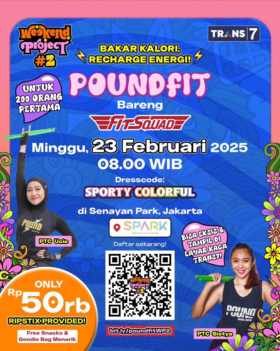 TRANS7's tweet image. Weekend yang sempurna adalah paginya poundfit, abis itu lanjut seru-seruan di #WeekendProject2 ❤️‍🔥

Apalagi kalo poundfit-nya bareng Fit Squad🔥 Buruaann daftar via bit.ly/poundfitWP2 atau scan QR di poster ini! Ayoo ajak semua geng poundfit kamuu 🤩🙌🏼

🗓️ Minggu, 23 Februari…