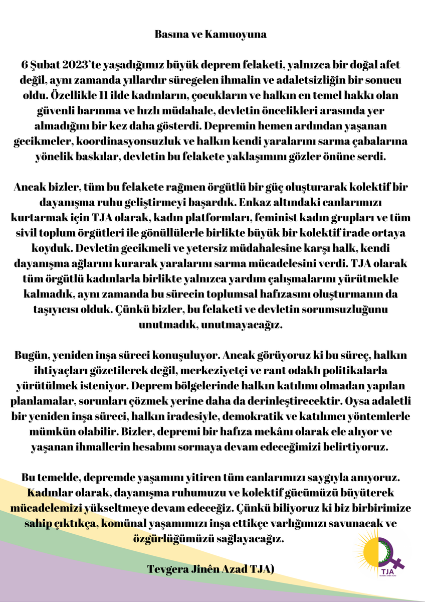 Depremde yaşamını yitiren tüm canlarımızı saygıyla anıyoruz. Kadınlar olarak, dayanışma ruhumuzu ve kolektif gücümüzü büyüterek mücadelemizi yükseltmeye devam edeceğiz.