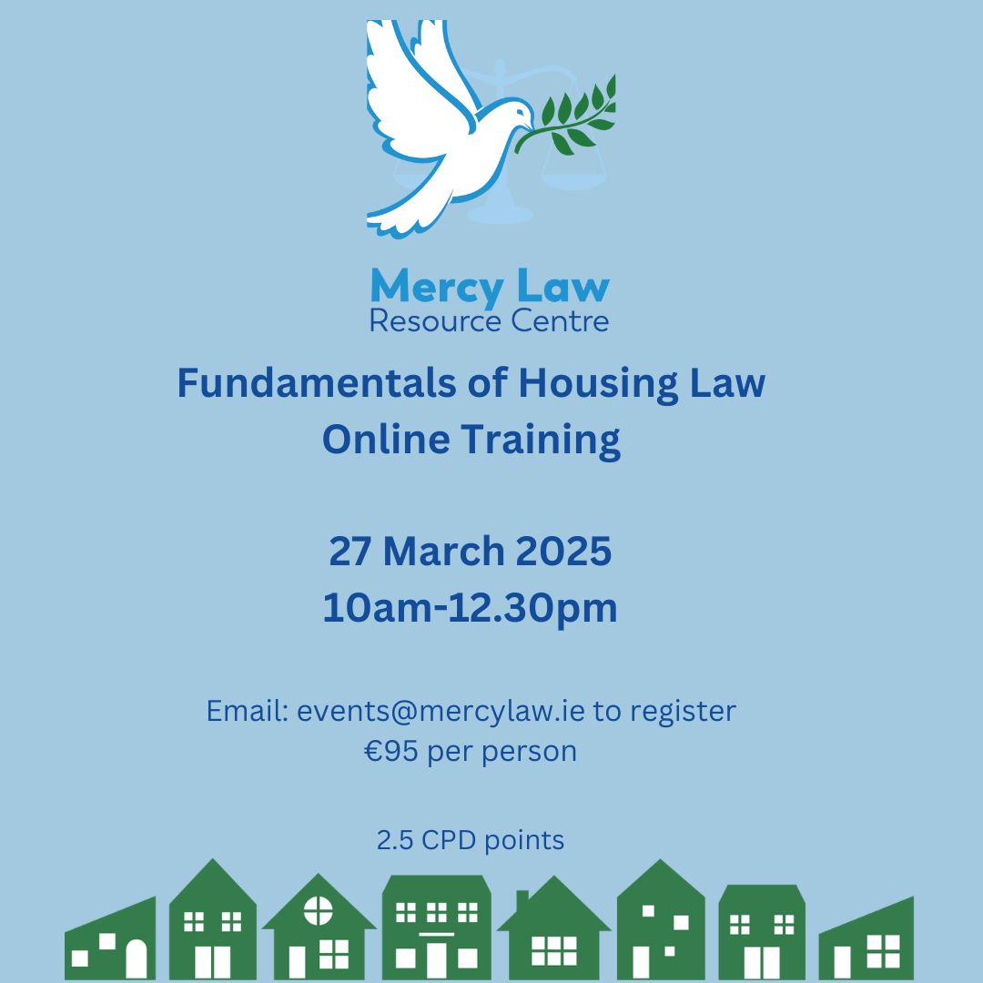Register now for MLRC's popular training on the Fundamentals of Housing Law. Topics covered include: background legal principles; fair procedures; access to social housing; emergency homeless accommodation; and HAP &amp; Homeless HAP. 27 March - online!