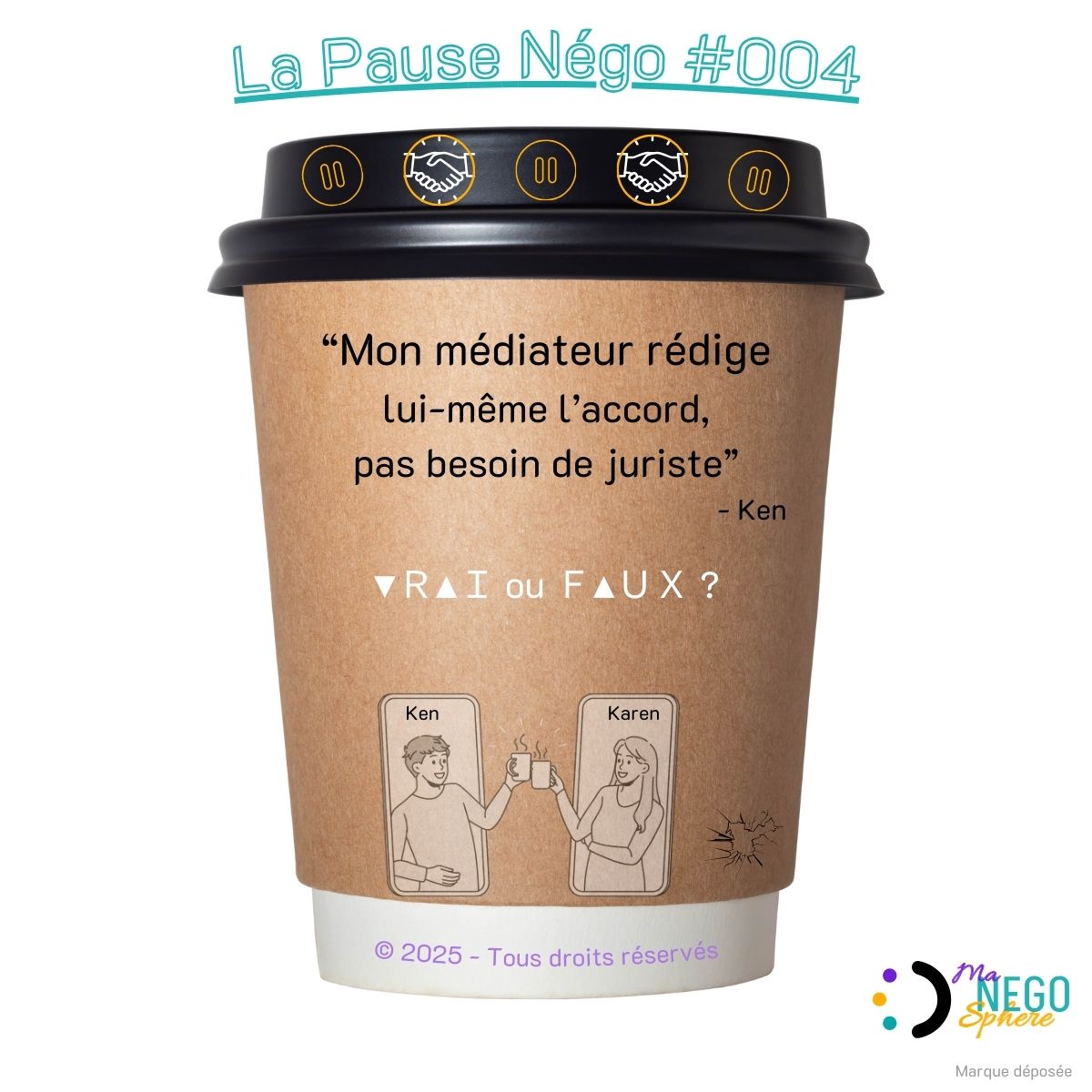☕La Pause Négo - #004 : "Mon médiateur rédigera lui-même l'accord, pas besoin de juriste/avocat/notaire." - Ken * ▼Ｒ▲Ｉ ou Ｆ▲ＵＸ ?

* Personnage fictif, toute ressemblance avec des personnes ayant malencontreusement existé serait purement fortuite.

❓❔❓ 🅅🆁🄰🅸 ou