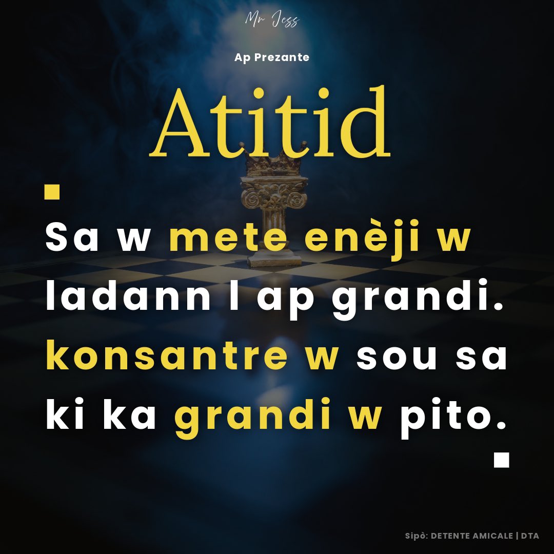 JeanJess5's tweet photo. Enèji w se pi gwo zouti w. Mete li kote li ka grandi w! Konsantre sou sa ki ka fè w pi fò ak pi gran. 🌟 #Atitid #Konsantrasyon #KwaseChimen" https://t.co/IQhKjqJIBf