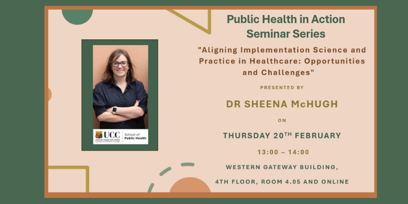 UCC School of Public Health (@uccpublichealth) on Twitter photo Public Health in Action Seminar Series
Join Dr <a href="/SheMcHugh/">Sheena McHugh</a> McHugh, Senior Lecturer, School of Public Health on 20 February 2025.
"Aligning Implementation Science and Practice in Healthcare: Opportunities and Challenges."
In person in WGB and online lnkd.in/dJuxeB7V Public Health in Action Seminar Series
Join Dr <a href="/SheMcHugh/">Sheena McHugh</a> McHugh, Senior Lecturer, School of Public Health on 20 February 2025.
"Aligning Implementation Science and Practice in Healthcare: Opportunities and Challenges."
In person in WGB and online lnkd.in/dJuxeB7V