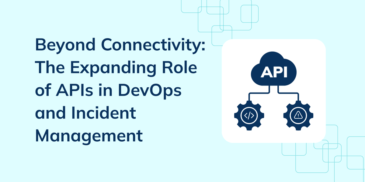APIs are no longer just about connectivity—they’re transforming DevOps and incident management! Dive into our latest blog to explore how APIs are shaping the future of tech operations. 🚀
Read more: bit.ly/42K0HVl

#APIs #DevOps #IncidentManagement #Squadcast