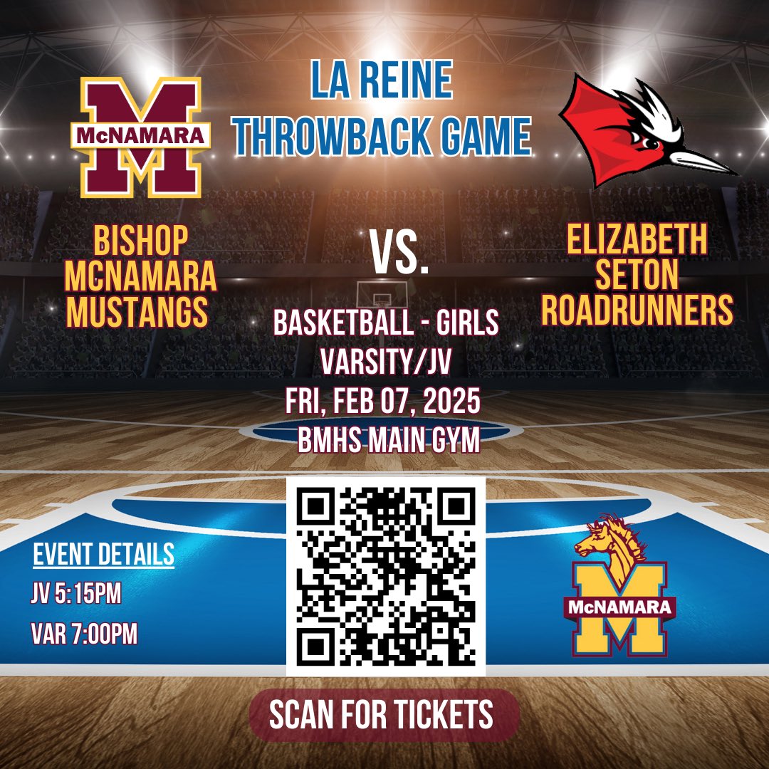 🔥🏀 La Reine Throwback Game! 🏀🔥

Tickets: gofan.co/event/2712419?…

Get ready for an epic matchup as the Bishop McNamara Mustangs take on the Elizabeth Seton Roadrunners in a special Throwback Game!

📅 Friday, February 7, 2025
📍 BMHS Main Gym
JV - 5:15 PM | Varsity - 7:00 PM