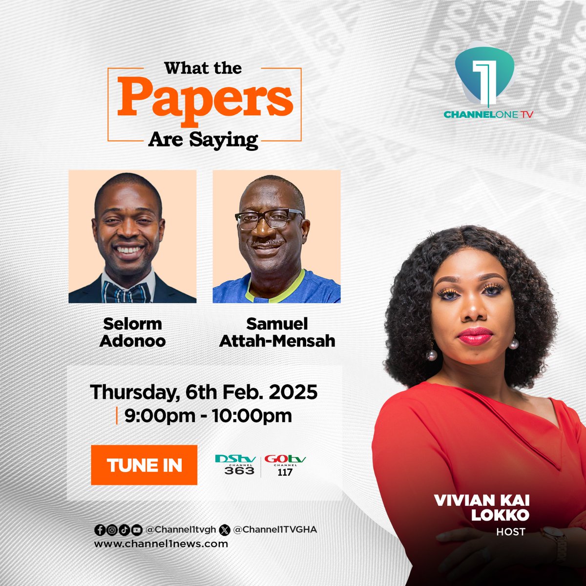 Join <a href="/Viviankailokko/">Vivian Kai Lokko</a> and her panel <a href="/SelormAdonoo/">Selorm Adonoo</a> and <a href="/Sammens/">Sam Attah-Mensah</a> on #WhatThePapersAreSaying on #ChannelOneTV tonight. 

Time: 9PM - 10PM