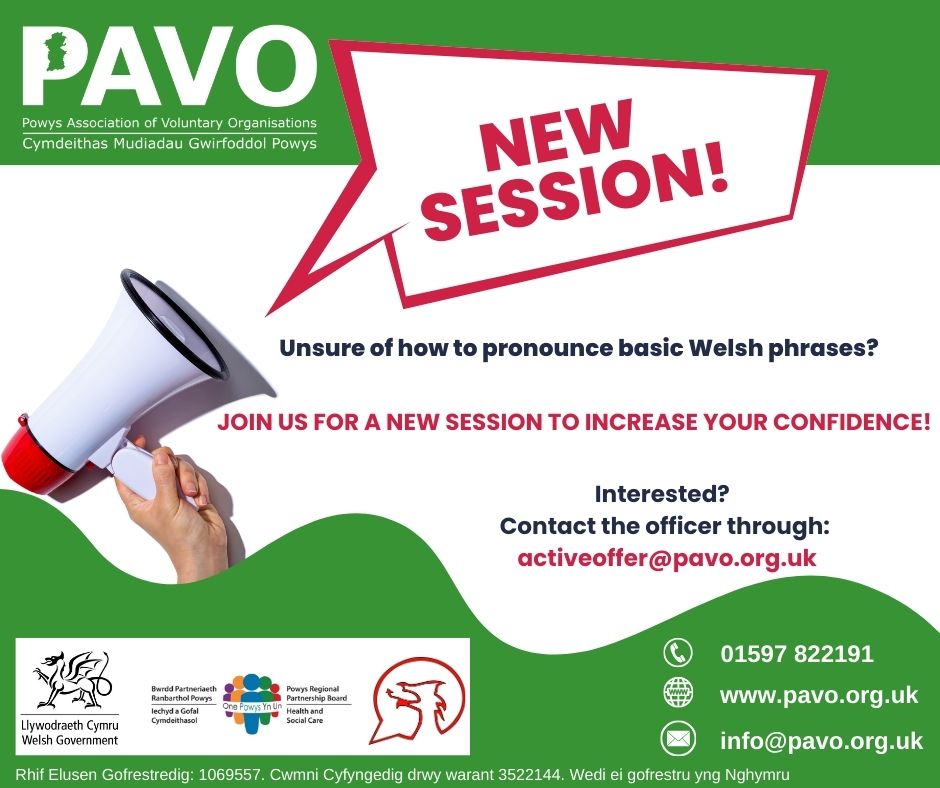 SESIWN NEWYDD! NEW SESSION!

Unsure of how to use / pronounce basic Welsh phrases? Join the new session to increase your confidence.
The officer can hold a session specifically with your team of staff.
#theactiveofferpowys #ycynnigrhagweithiolpowys #dysgucymraeg #siaradcymraeg