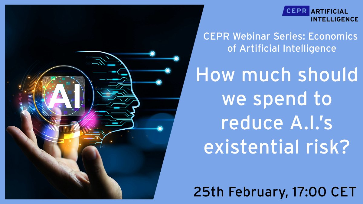 CEPR (@cepr_org) on Twitter photo How much should we spend to reduce #AI’s existential risk?
Join the next CEPR Webinar on the Economics of AI with <a href="/ChadJonesEcon/">Chad Jones</a> <a href="/StanfordGSB/">Stanford Graduate School of Business</a> on Feb 25 at 17:00 CET.
🎙️ 60 min session | Q&A | Expert insights
🔗 More & register: cepr.org/events/event-s… How much should we spend to reduce #AI’s existential risk?
Join the next CEPR Webinar on the Economics of AI with <a href="/ChadJonesEcon/">Chad Jones</a> <a href="/StanfordGSB/">Stanford Graduate School of Business</a> on Feb 25 at 17:00 CET.
🎙️ 60 min session | Q&A | Expert insights
🔗 More & register: cepr.org/events/event-s…