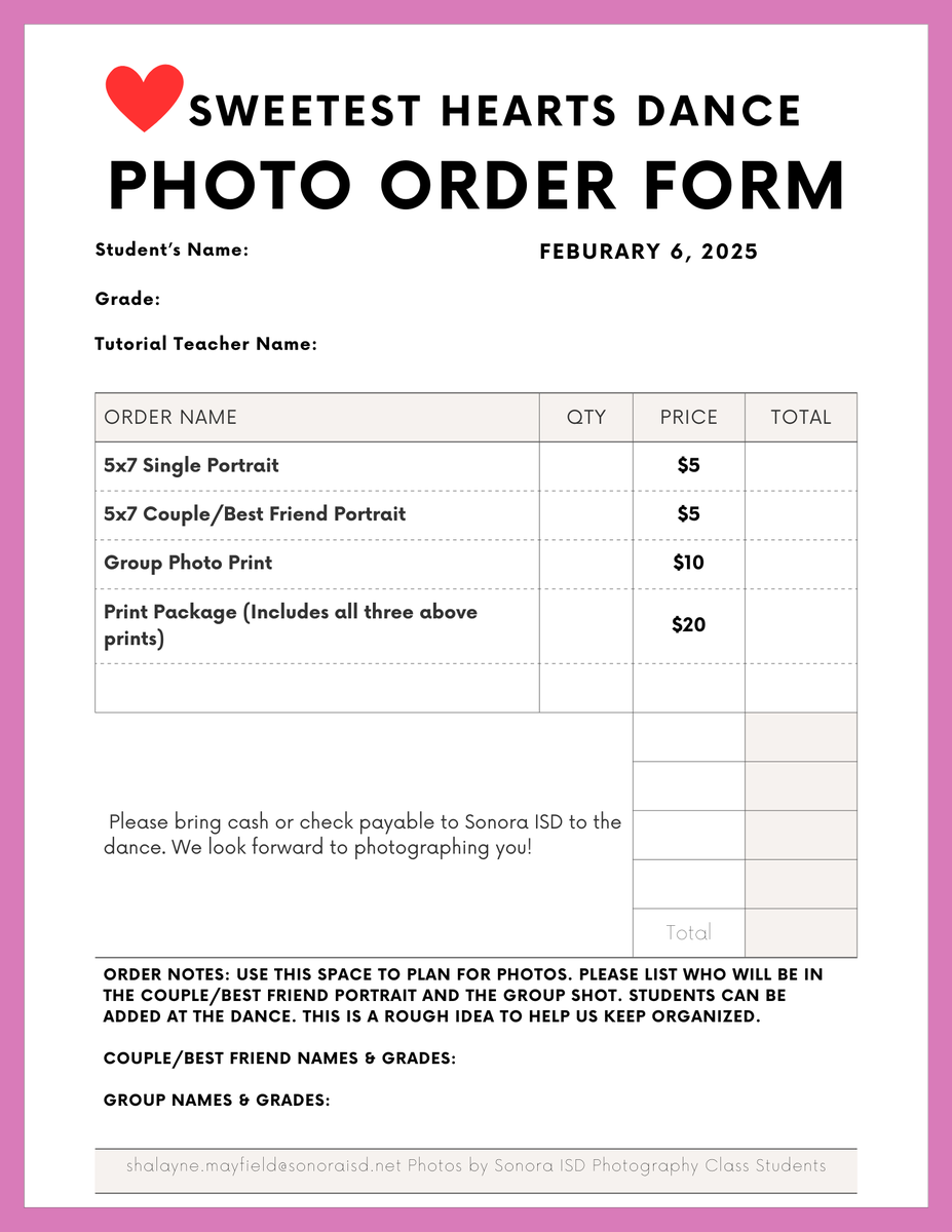 Don't forget! Picture packets are available at tonight's Sweetest Hearts Dance! Please bring cash or check. Extra forms are available at the dance. We can't wait to photograph you!
-Sonora High School Commercial Photography Class