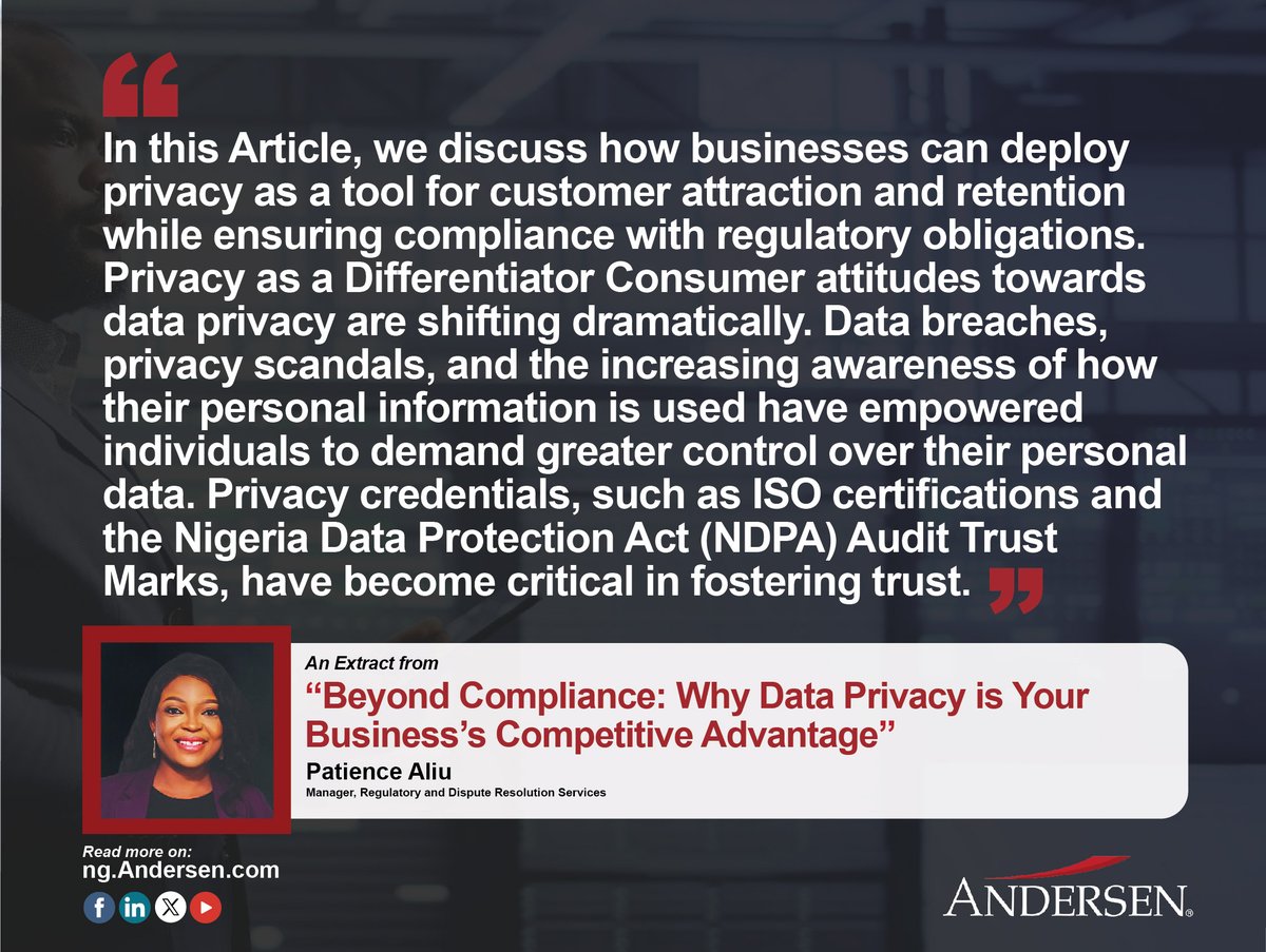 AndersenNigeria's tweet photo. Today’s consumers demand transparency and control over their personal data. Businesses that obtain privacy credentials like ISO certifications and NDPA Audit Trust Marks build trust and drive customer loyalty. Want to learn how? Read our latest article:  https://t.co/X7eSEXxXXG https://t.co/0duUdNOkm8