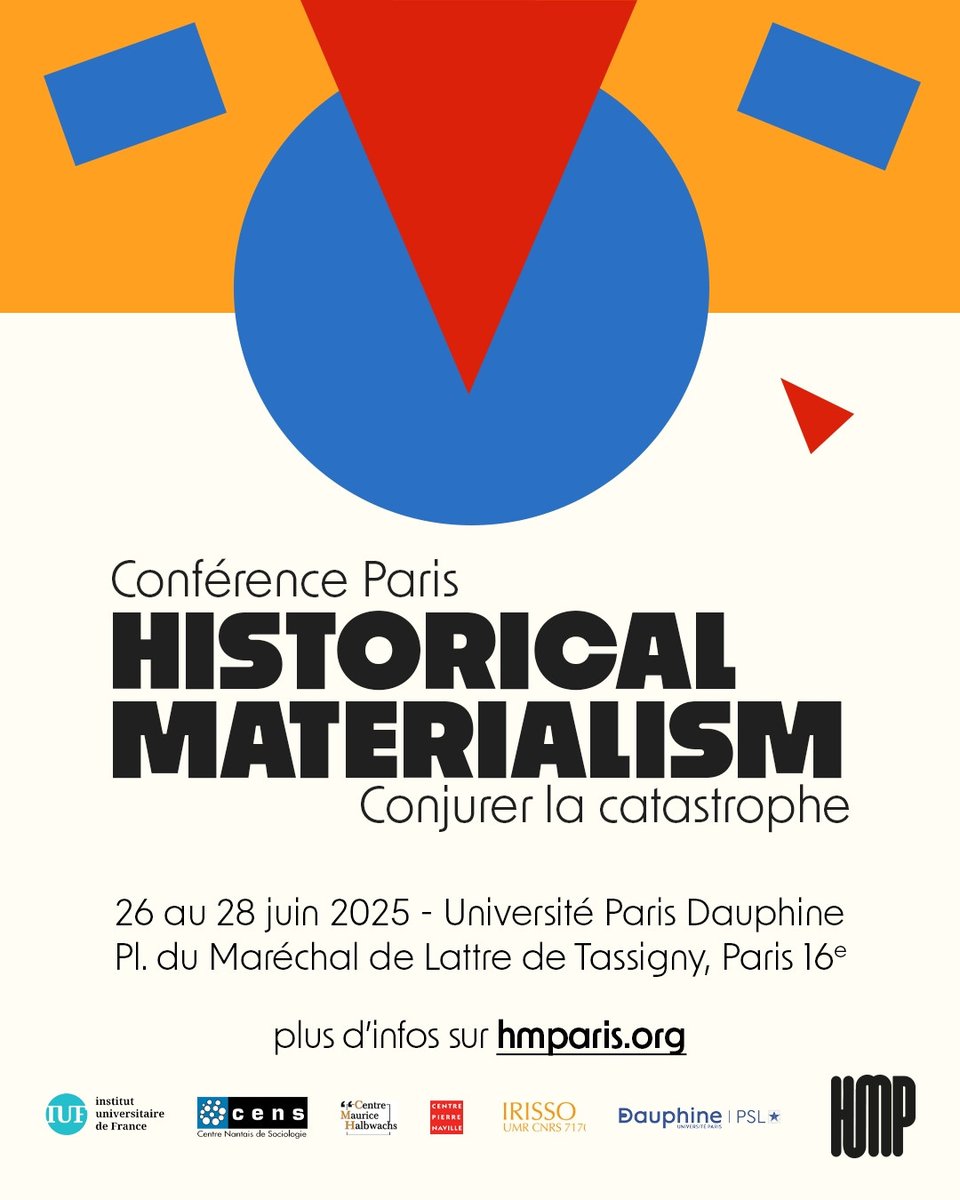 Voici l'affiche de la 1re conférence Historical Materialism Paris qui aura lieu du 26 au 28 juin prochain. Plus d'informations ici, notamment l'appel : hmparis.org

Il vous reste 10 jours pour déposer votre (ou vos) propositions ici : hmparis2025.sciencesconf.org