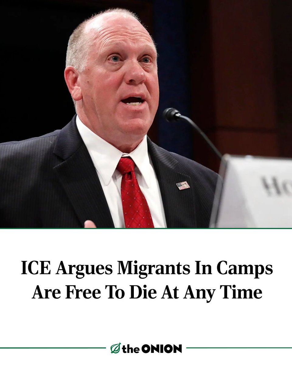 ICE Argues Migrants In Camps Are Free To Die At Any Time
theonion.com/ice-argues-mig…